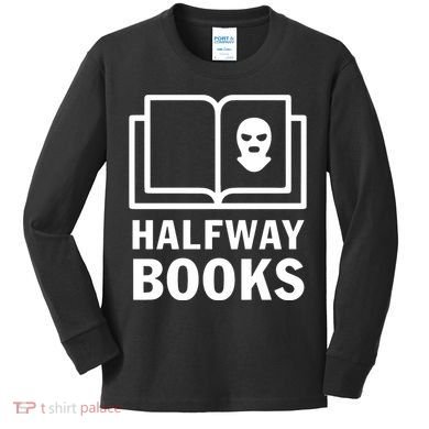 Shea Serrano Halfway Books Kids Long Sleeve Shirt