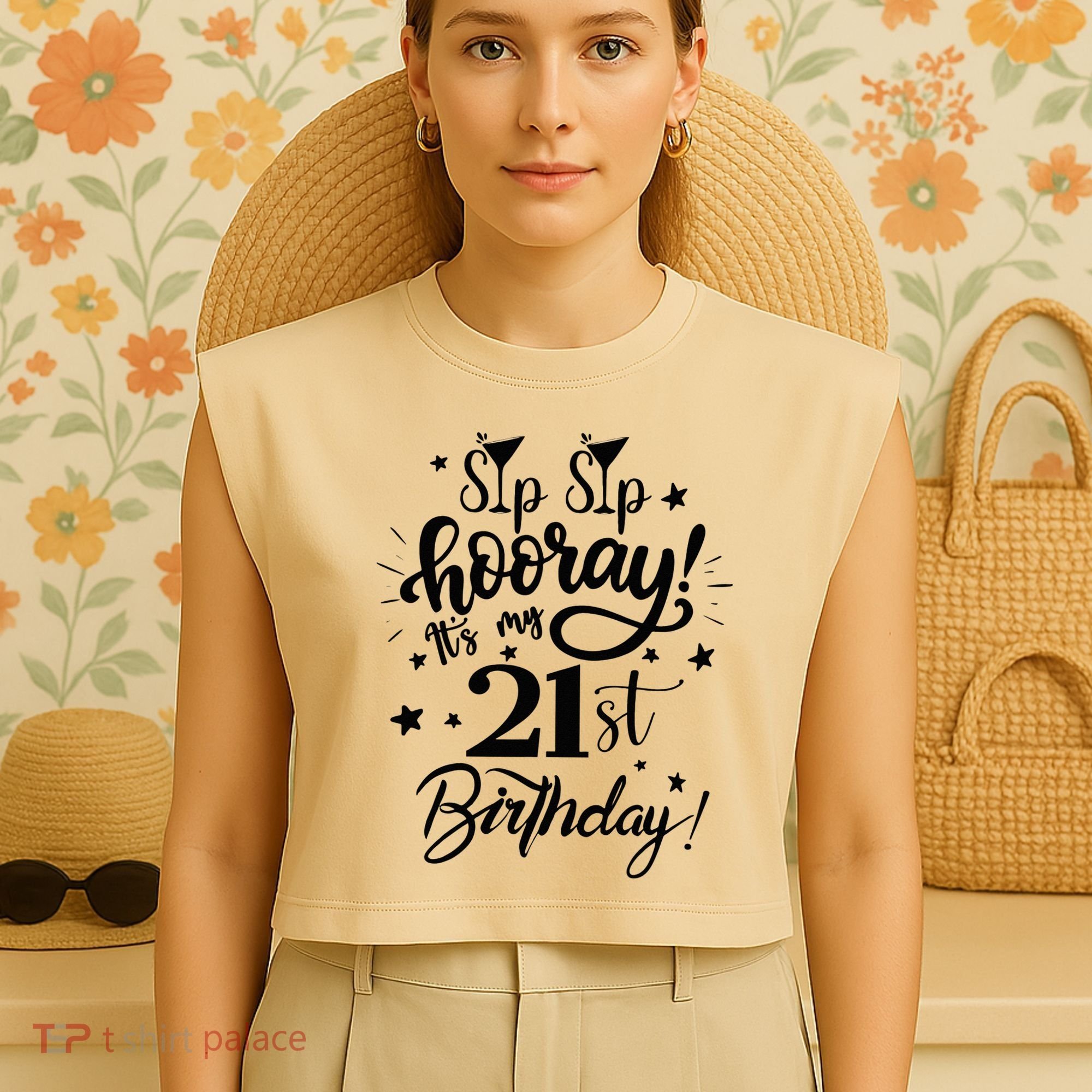 Sip Sip Hooray Its My 21st Birthday Women 21 Years Old Garment-Dyed Women's Muscle Tee
