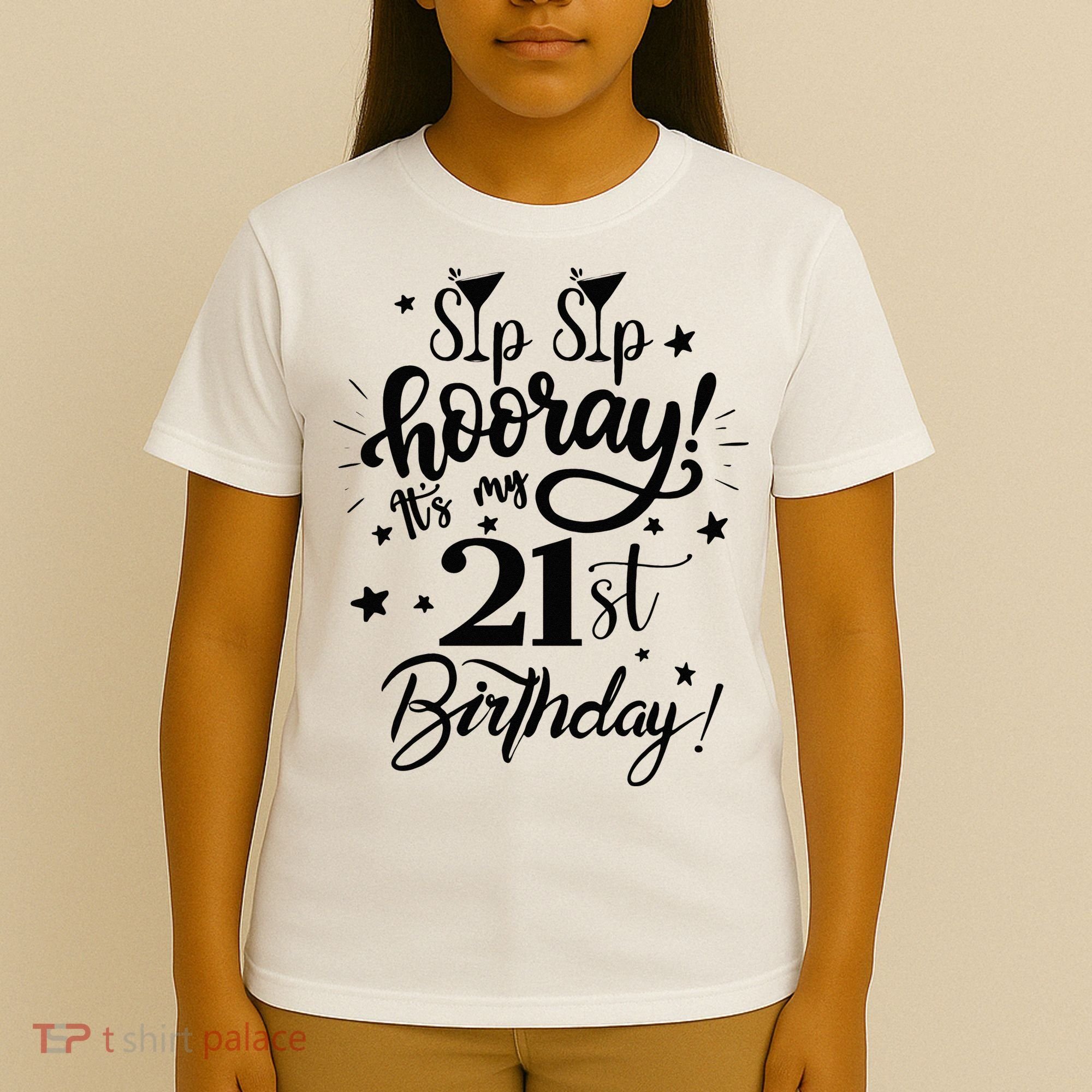 Sip Sip Hooray Its My 21st Birthday Women 21 Years Old T-Shirt