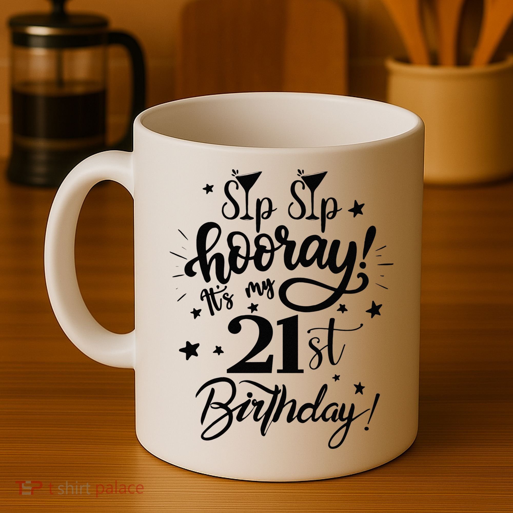 Sip Sip Hooray Its My 21st Birthday Women 21 Years Old Coffee Mug