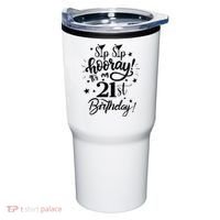Sip Sip Hooray Its My 21st Birthday Women 21 Years Old Tumbler thumb 0