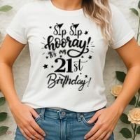 Sip Sip Hooray Its My 21st Birthday Women 21 Years Old Women's T-Shirt thumb 2