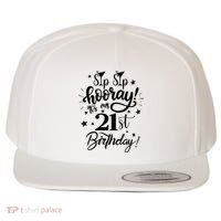 Sip Sip Hooray Its My 21st Birthday Women 21 Years Old Wool Snapback Cap thumb 0
