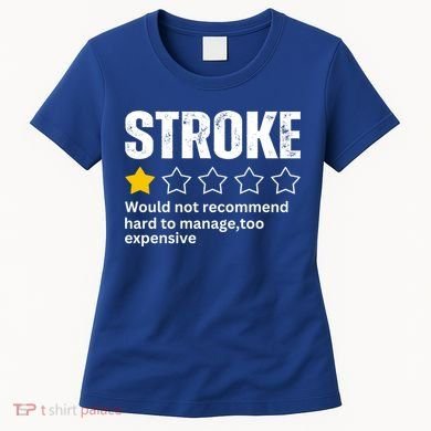 Stroke Survivor Heart Disease Warrior Fighter Cardiac Arrest Gift Women's T-Shirt