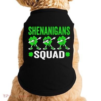 Shenanigans Squad Happy st patrick green shamrocks Doggie Tank