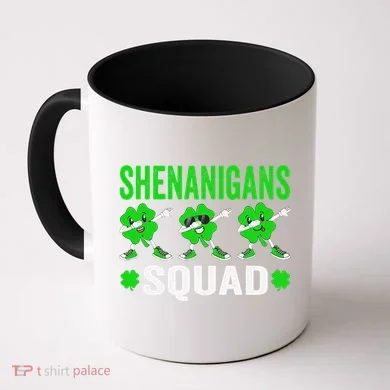 Shenanigans Squad Happy st patrick green shamrocks Coffee Mug