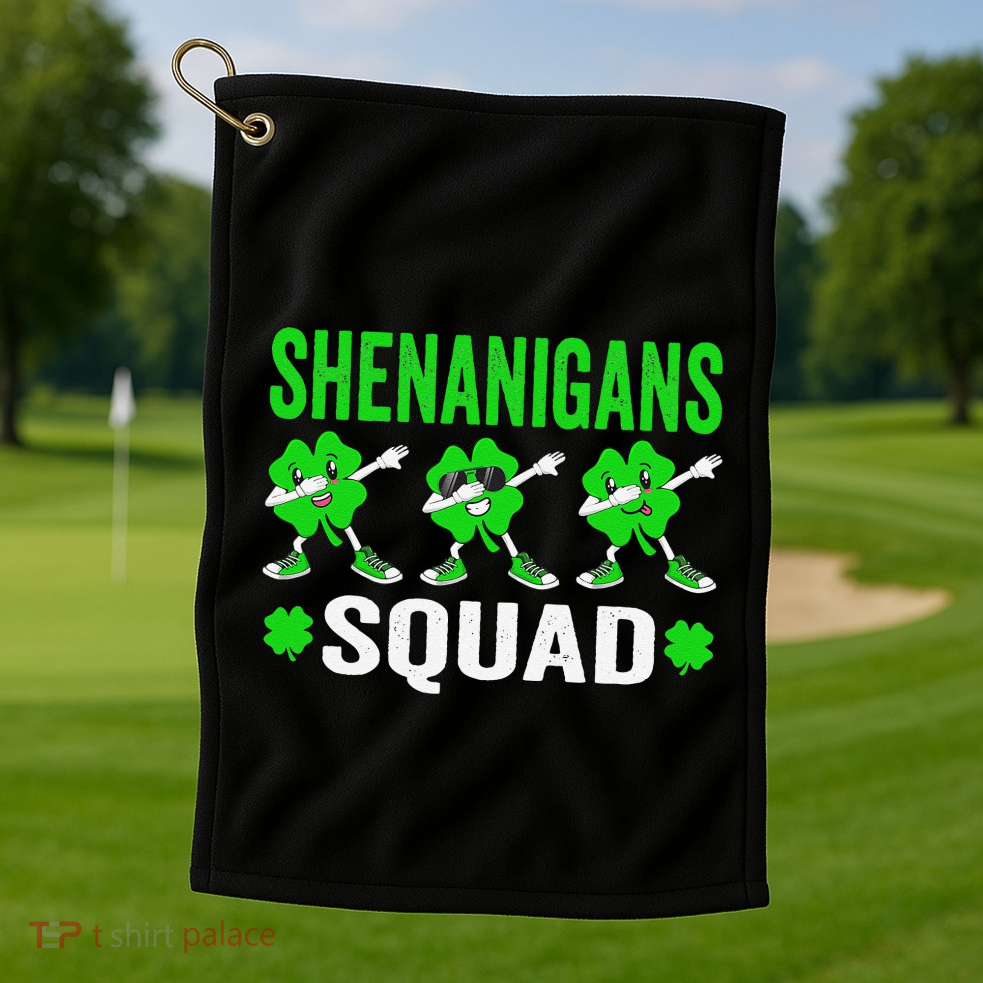 Shenanigans Squad Happy st patrick green shamrocks Golf Towel