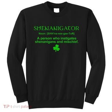 Shenanigator Sweatshirt
