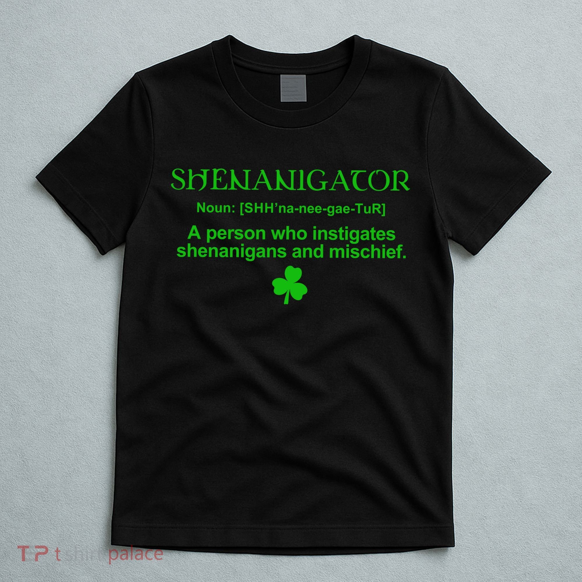 Shenanigator T-Shirt