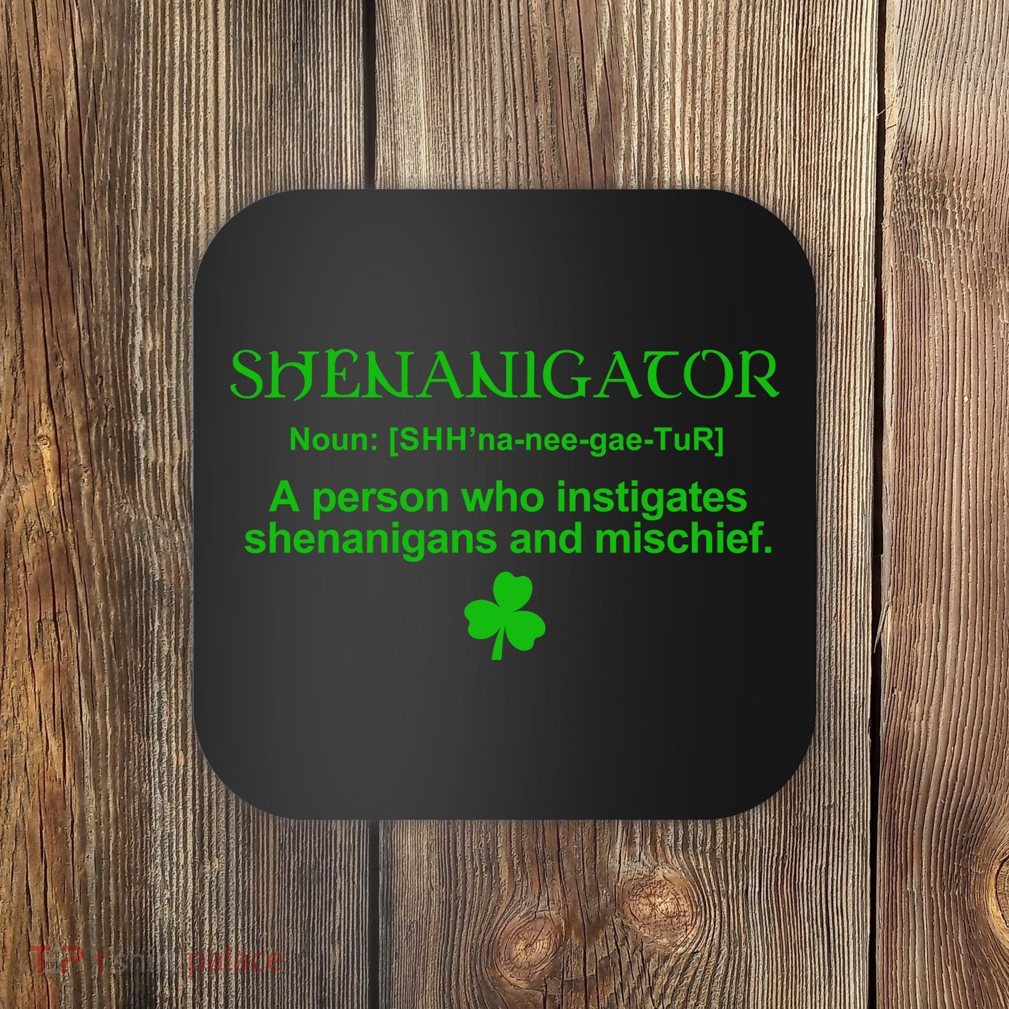 Shenanigator Coaster