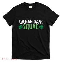 Shenanigans Squad happy st patrick green shamrocks T-Shirt thumb 0