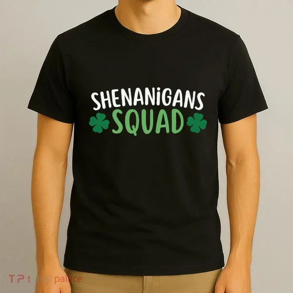 Shenanigans Squad happy st patrick green shamrocks T-Shirt