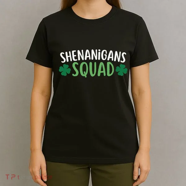Shenanigans Squad happy st patrick green shamrocks T-Shirt