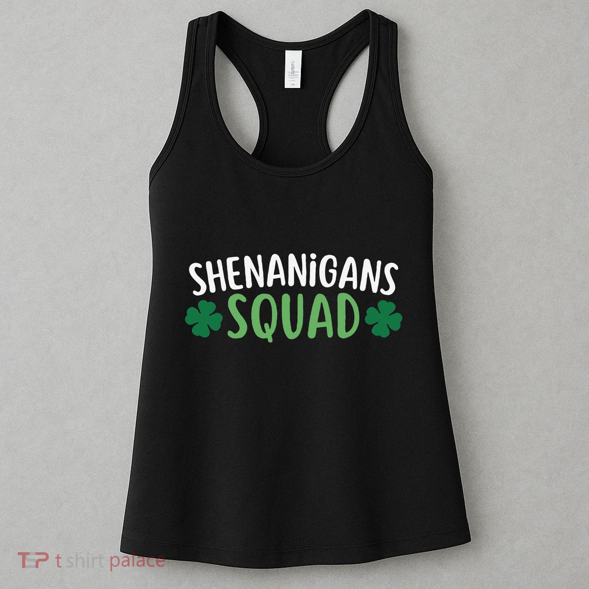 Shenanigans Squad happy st patrick green shamrocks Women's Tank Top