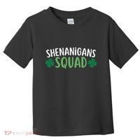 Shenanigans Squad happy st patrick green shamrocks Toddler T-Shirt thumb 0