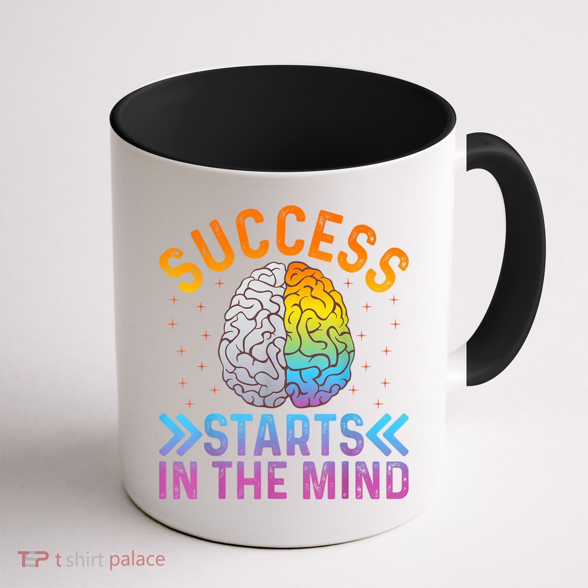 Success Starts In The Mind Motivational Success Mindset Coffee Mug