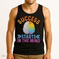 Success Starts In The Mind Motivational Success Mindset Tank Top thumb 3