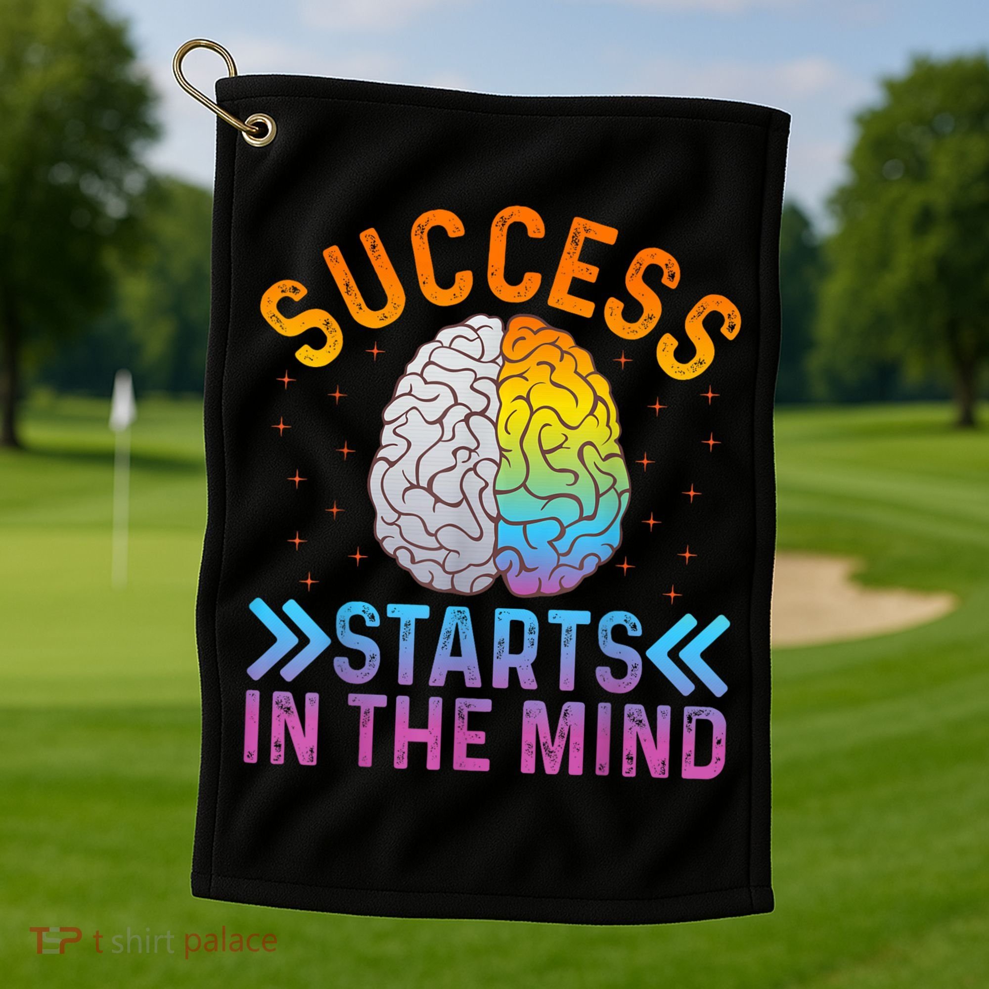 Success Starts In The Mind Motivational Success Mindset Golf Towel