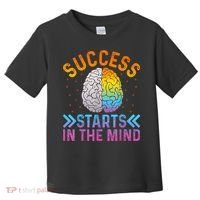 Success Starts In The Mind Motivational Success Mindset Toddler T-Shirt thumb 0