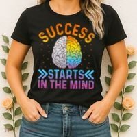 Success Starts In The Mind Motivational Success Mindset Women's T-Shirt thumb 2
