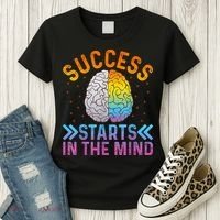 Success Starts In The Mind Motivational Success Mindset Women's T-Shirt thumb 3
