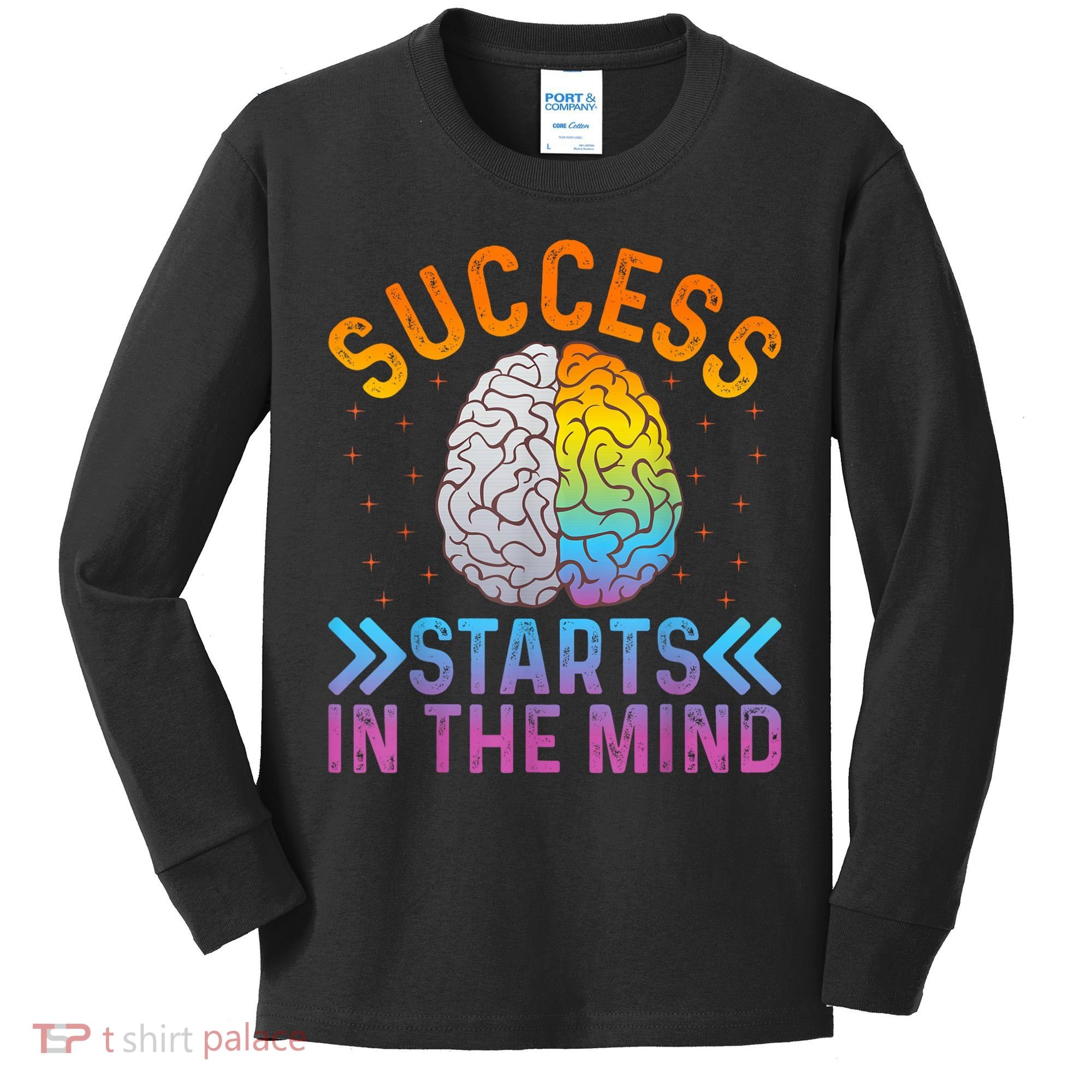 Success Starts In The Mind Motivational Success Mindset Kids Long Sleeve Shirt