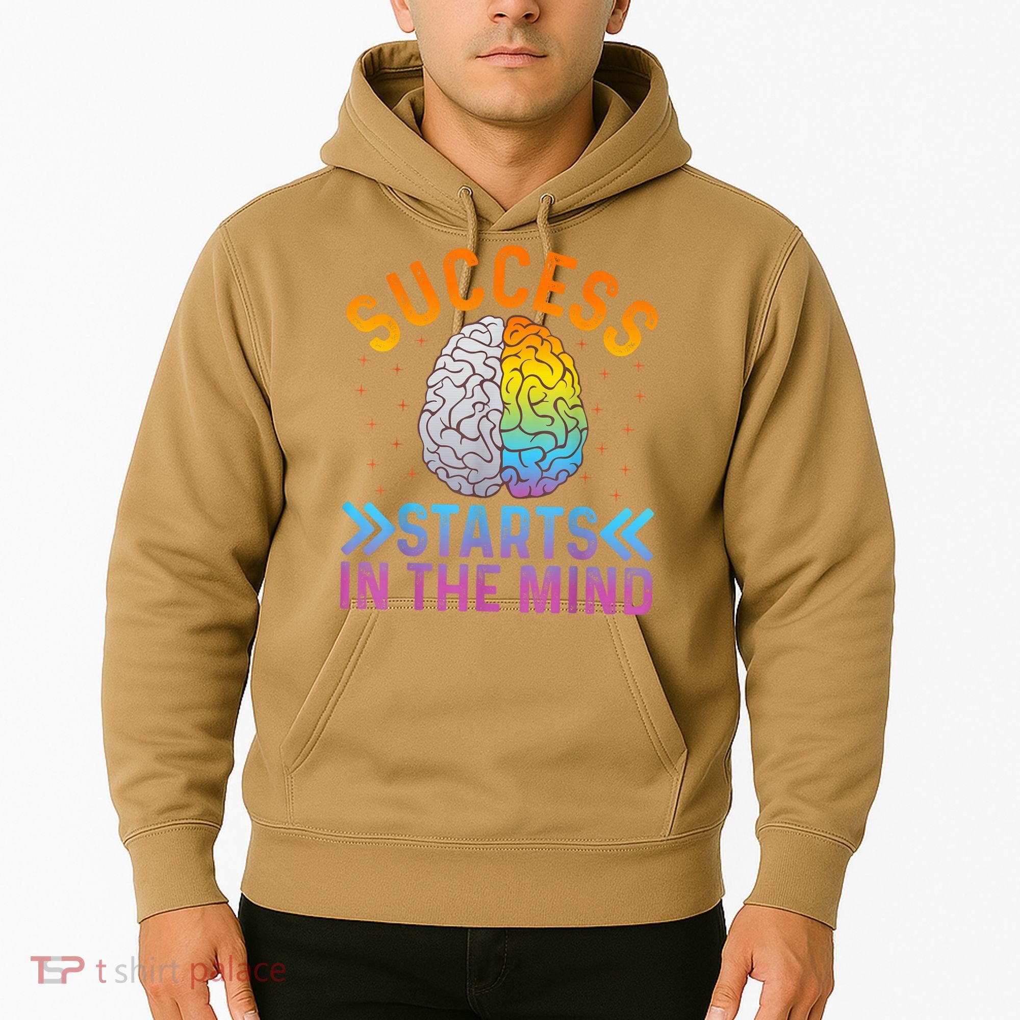 Success Starts In The Mind Motivational Success Mindset Hoodie