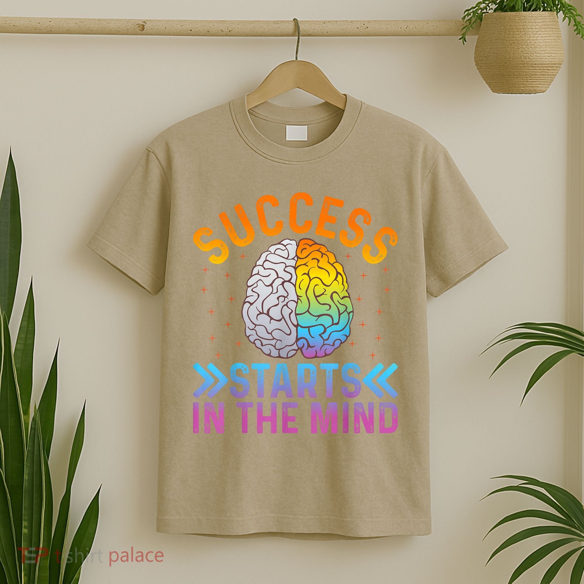 Success Starts In The Mind Motivational Success Mindset T-Shirt