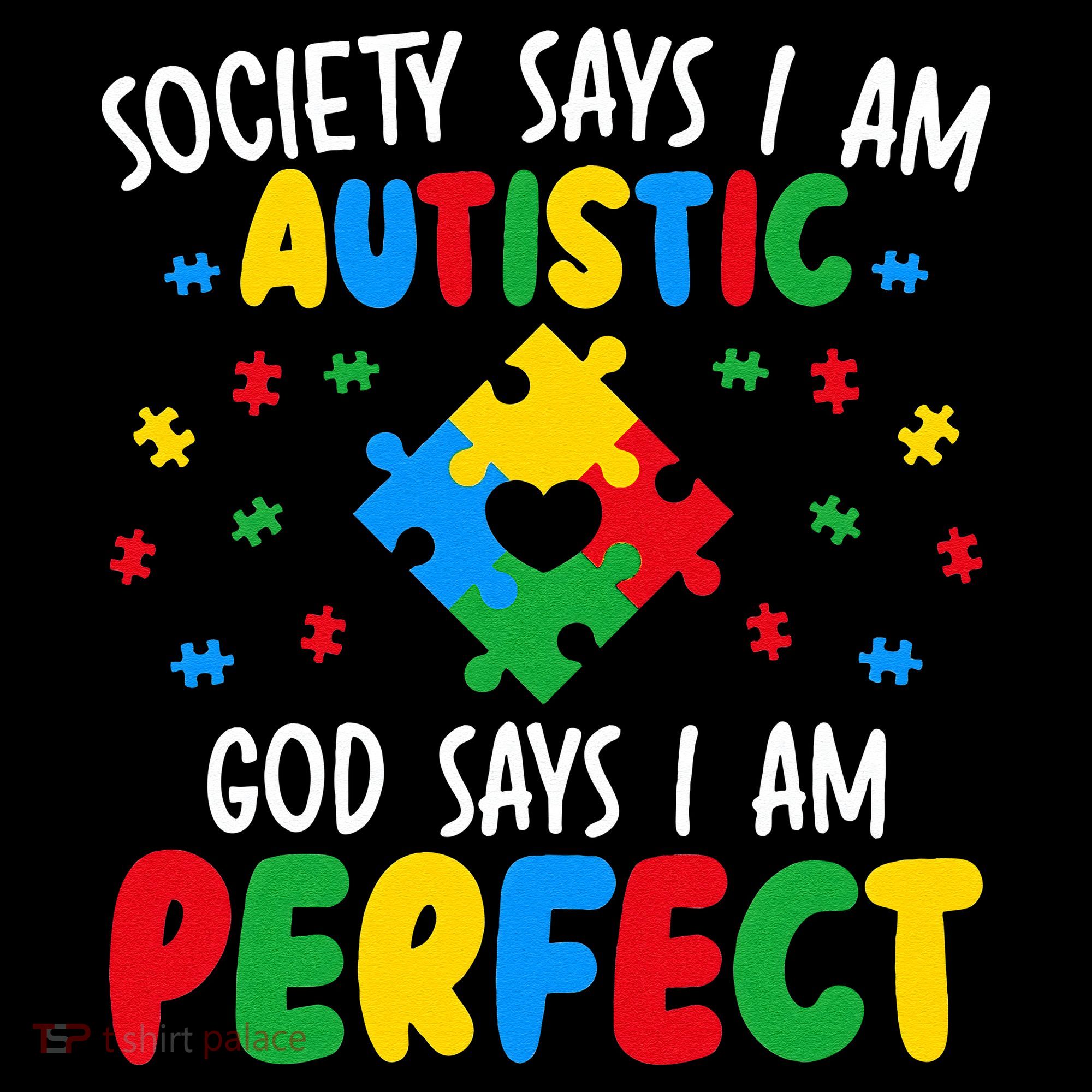 Society Says I Am Autistic God Says I Am Perfect Autism Coffee Mug