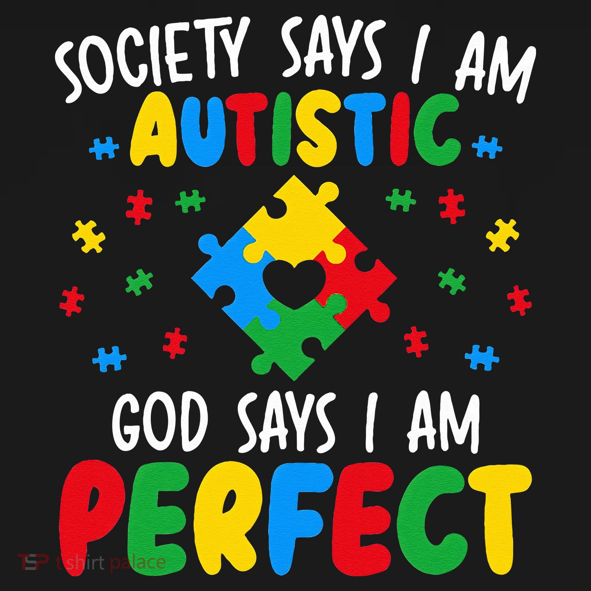Society Says I Am Autistic God Says I Am Perfect Autism Women's Hoodie