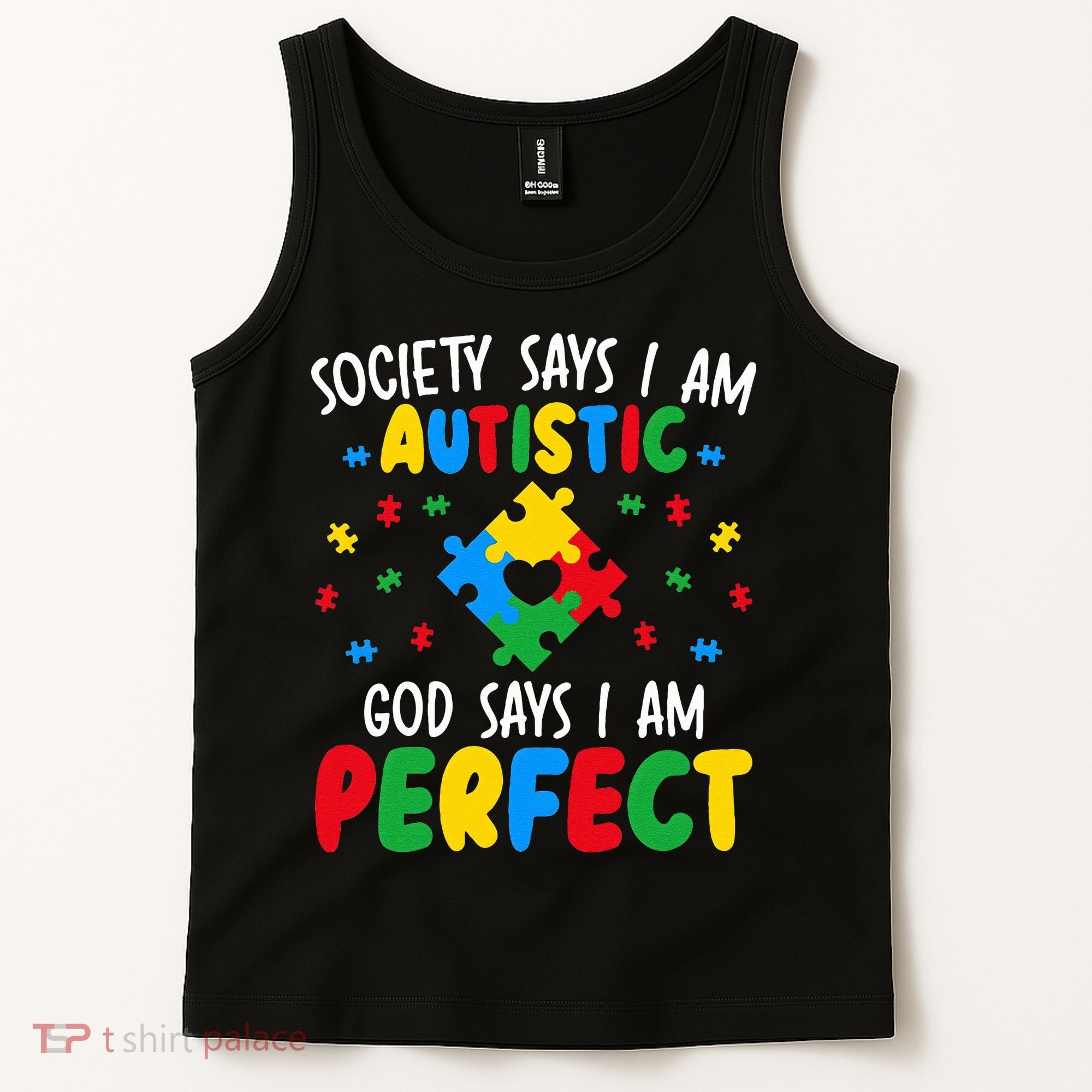 Society Says I Am Autistic God Says I Am Perfect Autism Tank Top