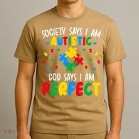 Society Says I Am Autistic God Says I Am Perfect Autism T-Shirt thumb 3