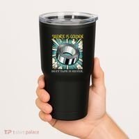 Snarky Silence is Golden  Tumbler thumb 2