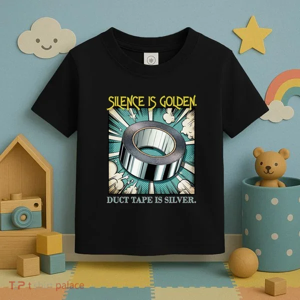 Snarky Silence is Golden  Toddler T-Shirt