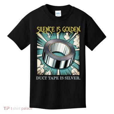Snarky Silence is Golden  Kids T-Shirt