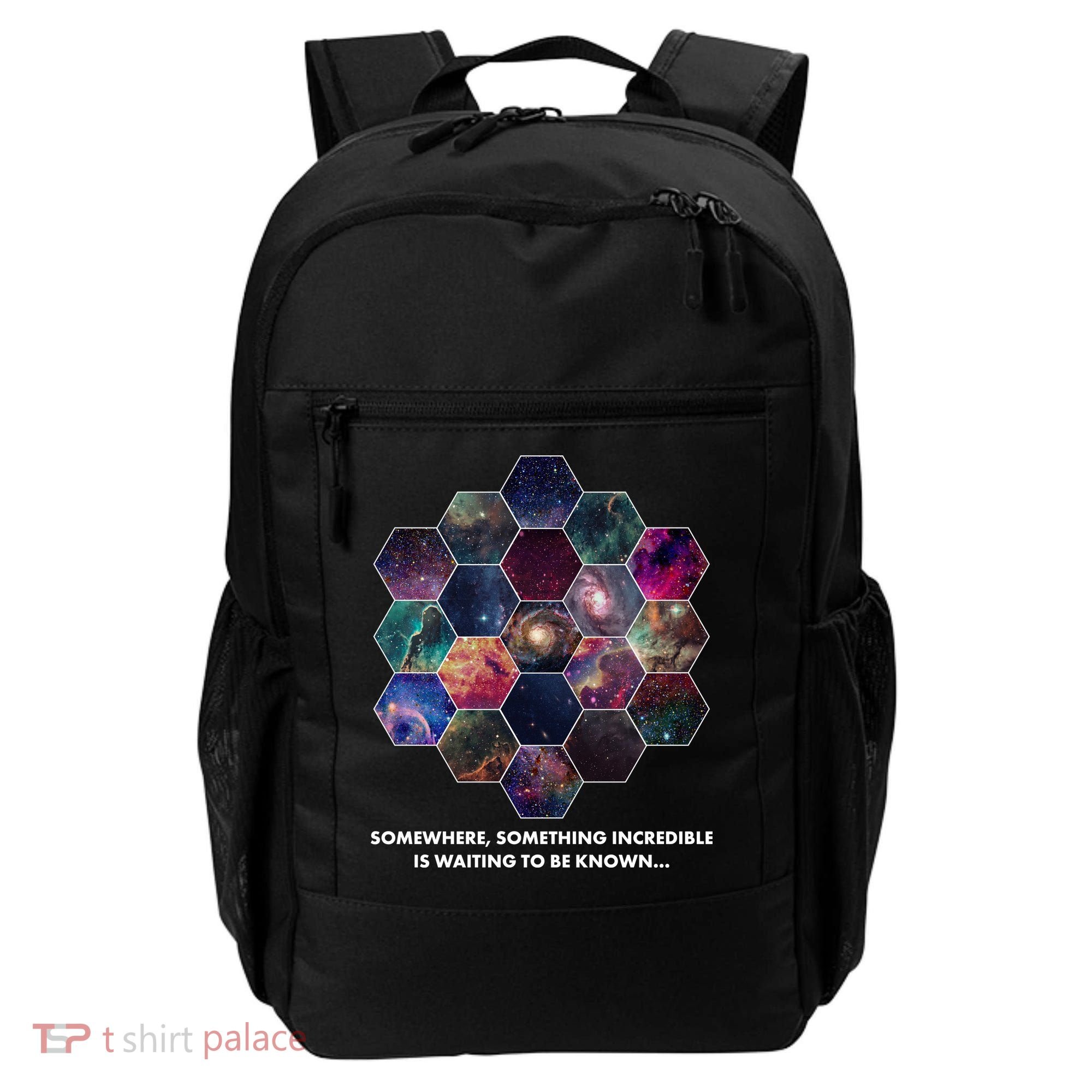 Somewhere Something Incredible Is Waiting To Be Known Backpack
