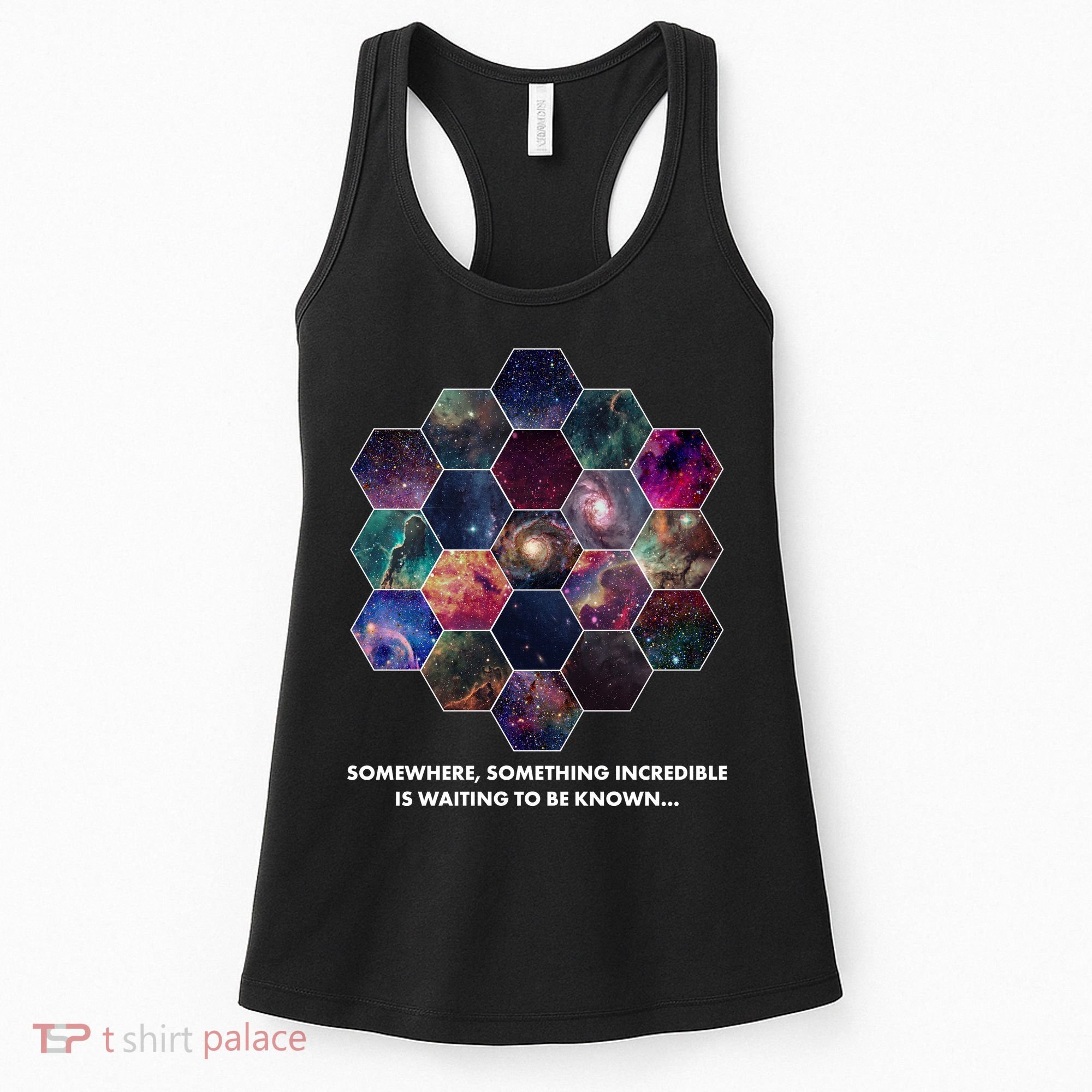 Somewhere Something Incredible Is Waiting To Be Known Women's Tank Top