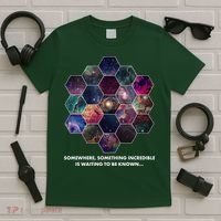 Somewhere Something Incredible Is Waiting To Be Known T-Shirt thumb 5