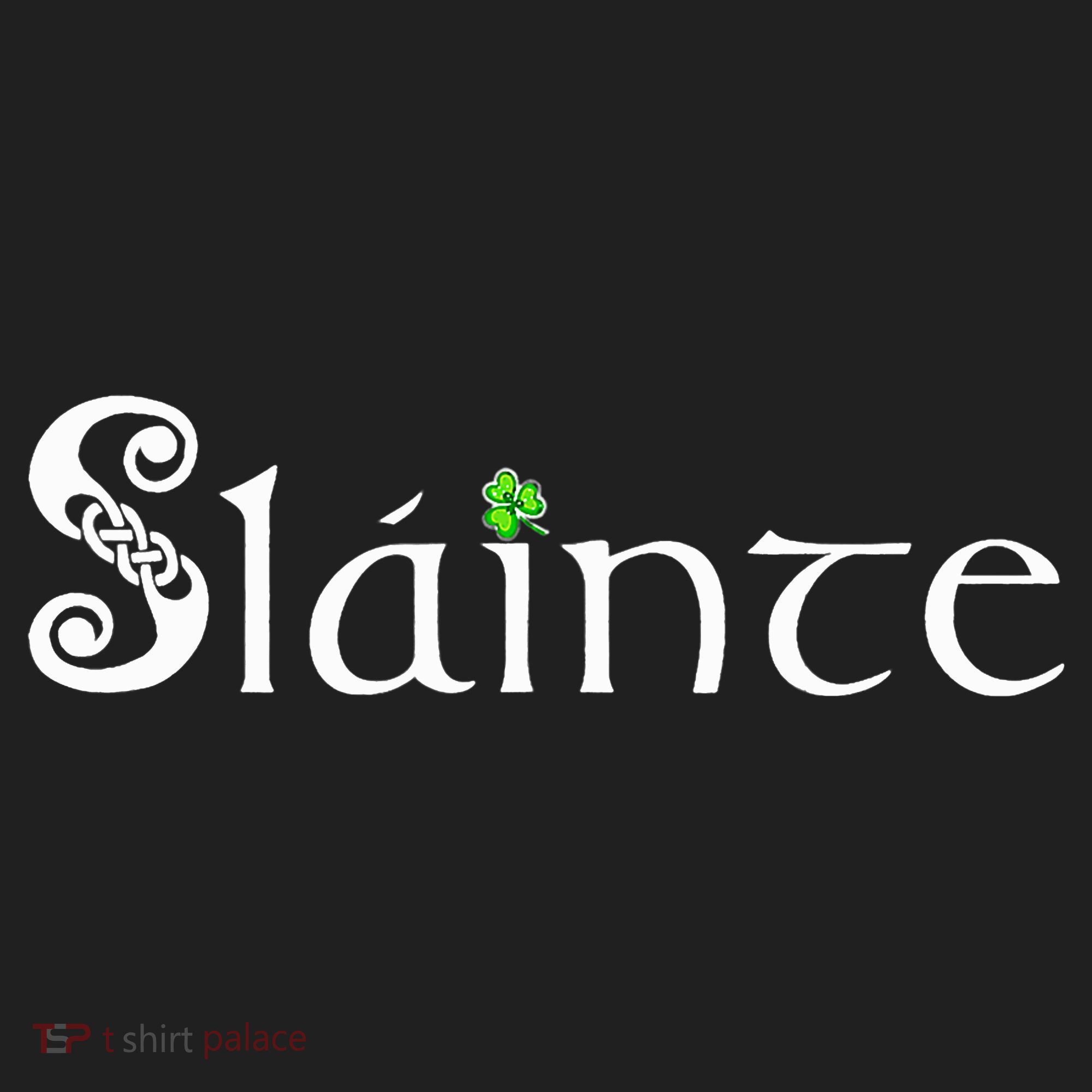 Slainte, Sláinte Irish Cheers, Health, St Patrick's Day Tumbler