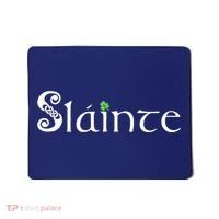 Slainte, Sláinte Irish Cheers, Health, St Patrick's Day Mousepad thumb 0