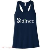 Slainte, Sláinte Irish Cheers, Health, St Patrick's Day Women's Tank Top thumb 0