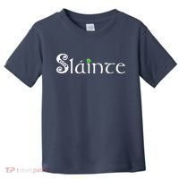 Slainte, Sláinte Irish Cheers, Health, St Patrick's Day Toddler T-Shirt thumb 0