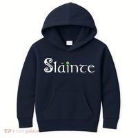Slainte, Sláinte Irish Cheers, Health, St Patrick's Day Kids Hoodie thumb 0