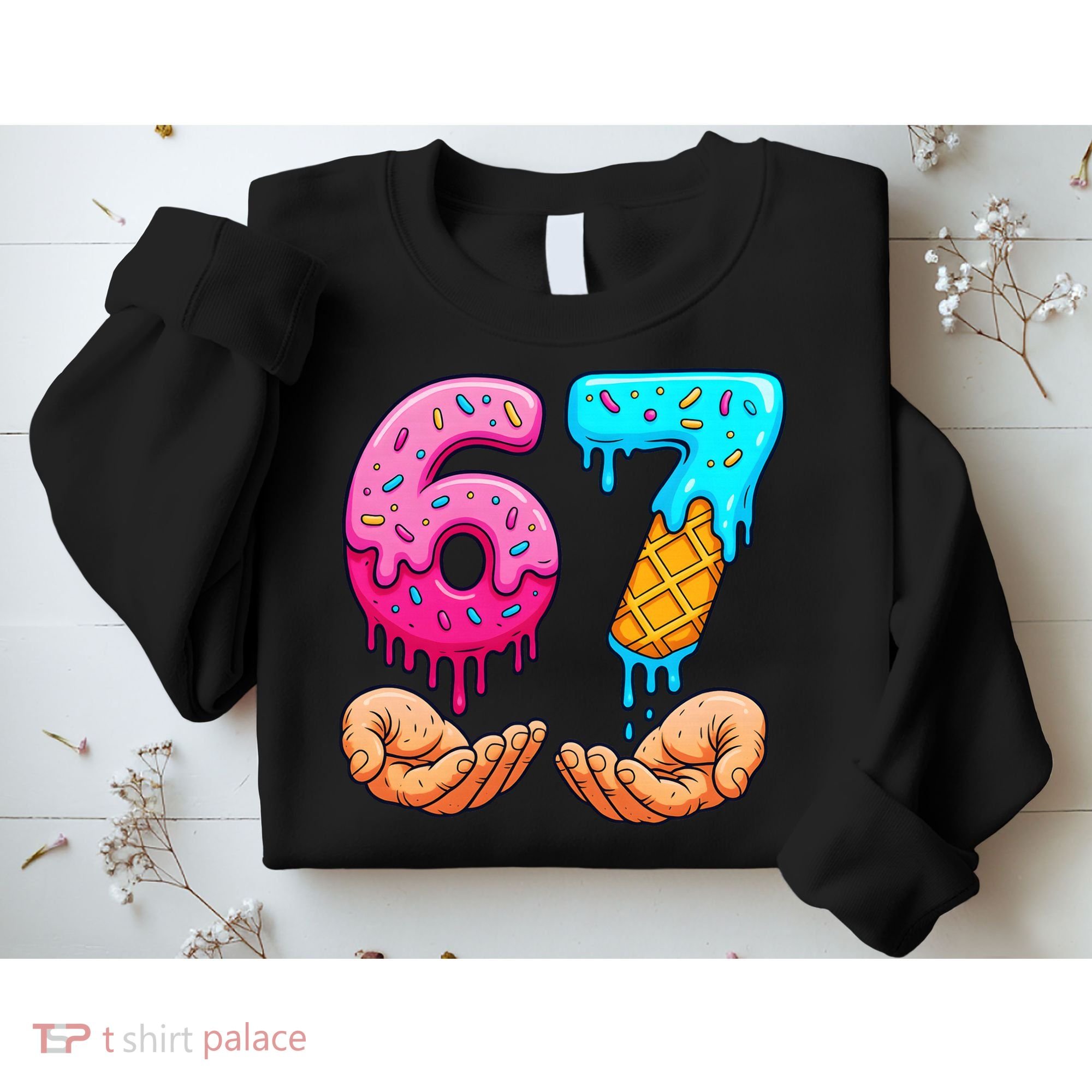 Six Seven Ice Cream Drip 67 Hands Meme 6-7 Sweatshirt