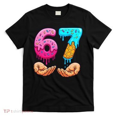 Six Seven Ice Cream Drip 67 Hands Meme 6-7 T-Shirt