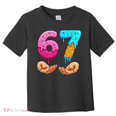 Six Seven Ice Cream Drip 67 Hands Meme 6-7 Toddler T-Shirt