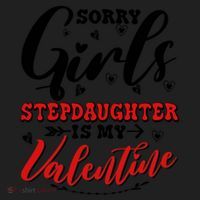 Sorry Stepdaughter Is My Valentines Day Gift Women's Sweatshirt thumb 2