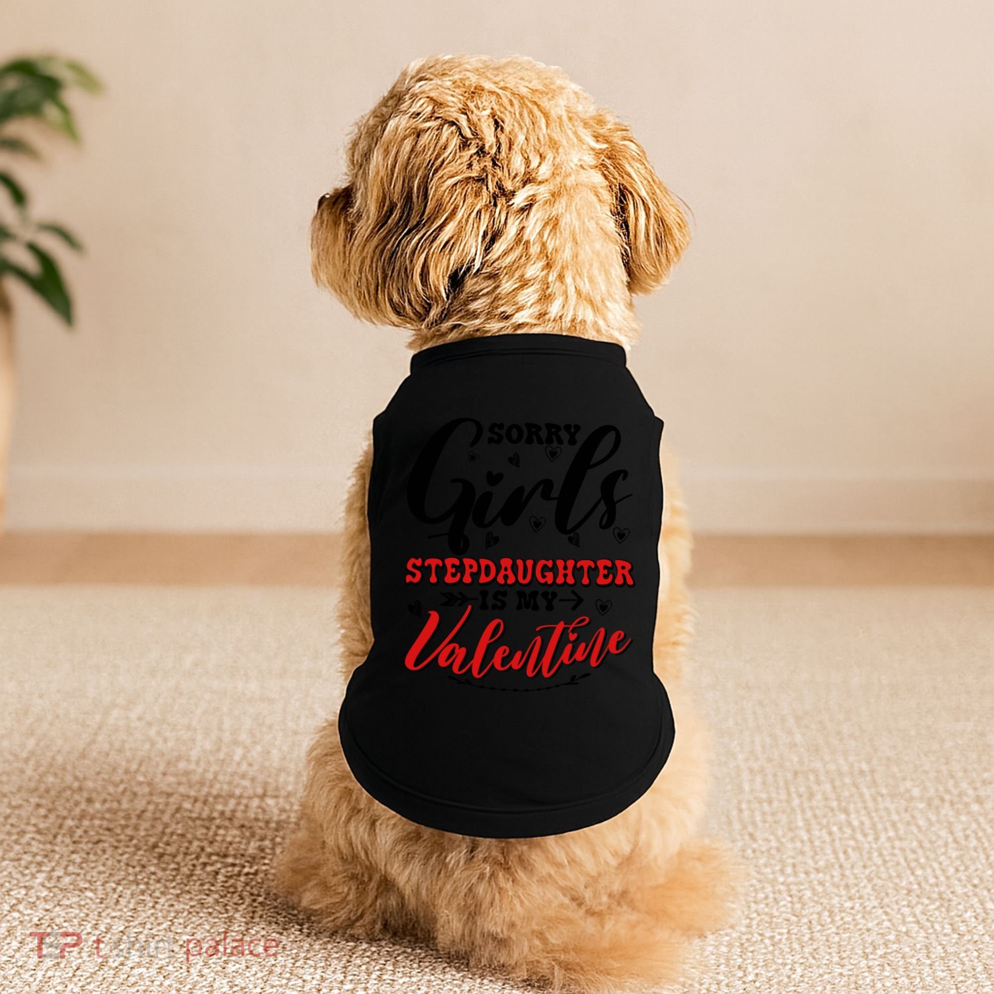 Sorry Stepdaughter Is My Valentines Day Gift Doggie Tank