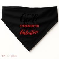 Sorry Stepdaughter Is My Valentines Day Gift USA-Made Doggie Bandana thumb 0