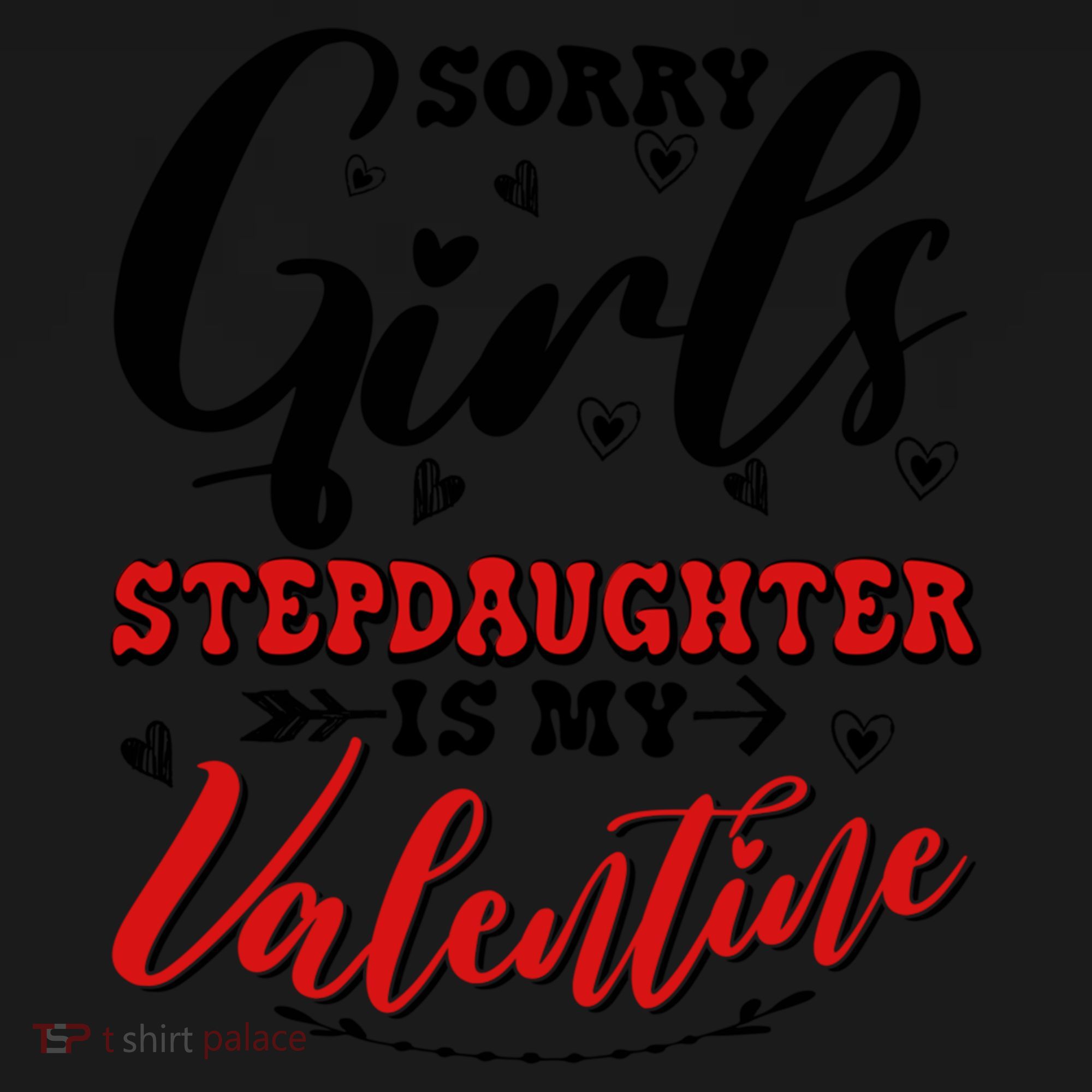 Sorry Stepdaughter Is My Valentines Day Gift Backpack
